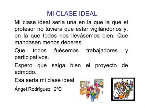 Mi clase ideal ángel rodríguez 2ºc PPT Descarga Gratuita