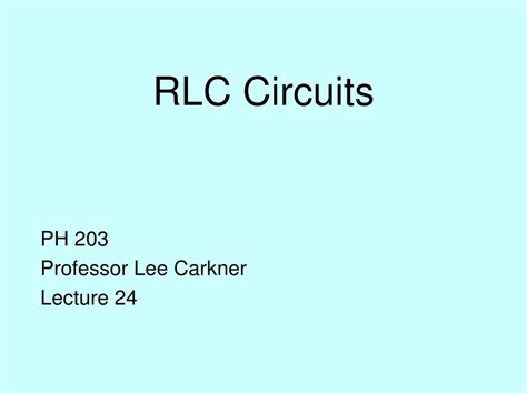 Rlc Series And Parallel Circuit Ppt Circuit Diagram