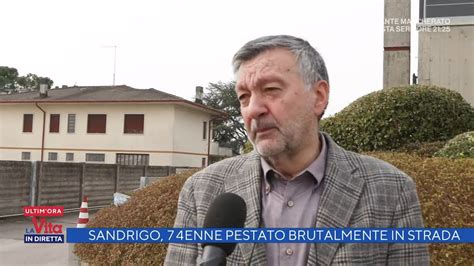 Sandrigo 74enne Pestato Brutalmente In Strada La Vita In Diretta 18