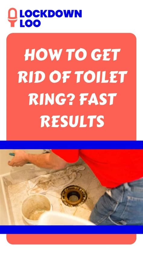 How To Get Rid Of Toilet Ring Fast Results Artofit