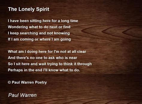 The Lonely Spirit By Paul Warren The Lonely Spirit Poem