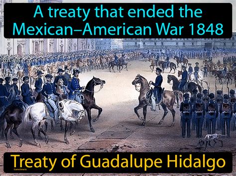 Treaty Of Guadalupe Hidalgo Definition & Image | GameSmartz