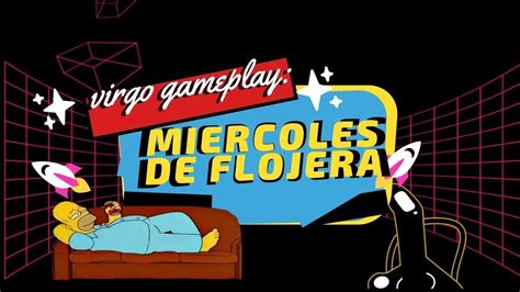 Miercoles De Flojera Parte Youtube