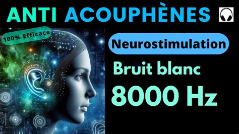 Acouphènes Solution Neurostimulation Bruit blanc 8000 Hz YouTube