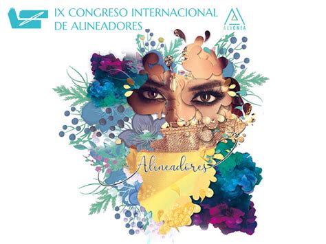 Ix Congreso Internacional De Alineadores Alignea Al Febrero