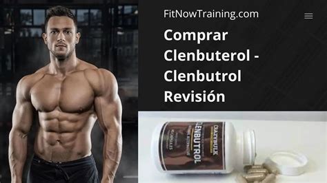 Comprar Clenbuterol Clenbutrol Revisión FitNowTraining