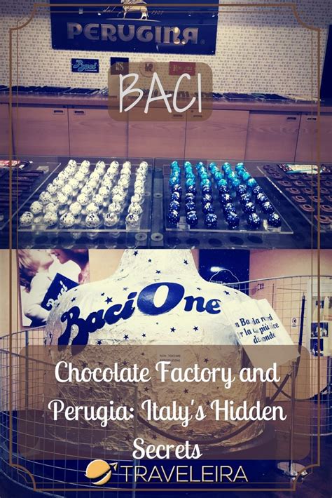 Baci Chocolate and Perugina Chocolate Factory in Perugia | Italy travel ...