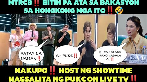 Mtrcb‼️ Host Ng Its Showtime Nagsalita Ng Puk€ On Live Tv‼️ Bitin Ata Ang Bakasyon Sa Hongkong‼️