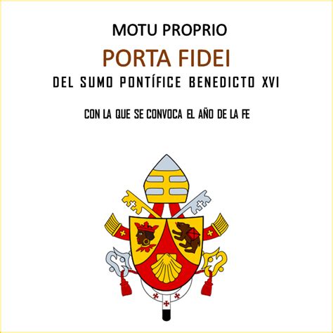 Pp Benedicto Xvi Motu Propio Porta Fidei Ondec