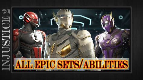 Flash All Epic Gear Sets And Abilities Showcase Demo Injustice 2