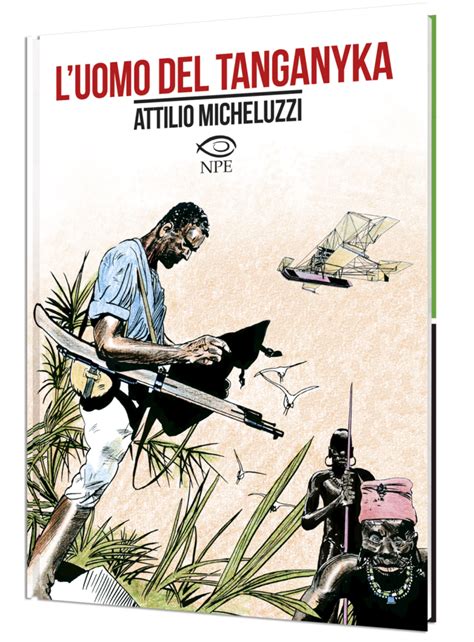 L Uomo Del Tanganyka Di Attilio Micheluzzi Un Fumetto Tra Storia E