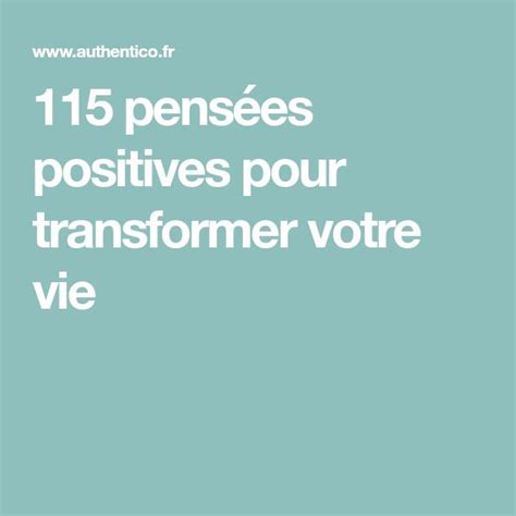 Pens Es Positives Pour Transformer Votre Vie Pens Es Positives