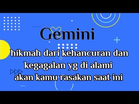 Gemini Hikmah Dari Kehancuran Dan Kegagalan Yg Di Alami Akan Kamu