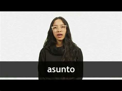 English Translation of “ASUNTO” | Collins Spanish-English Dictionary