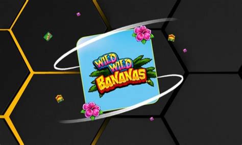 Tragaperras Wild Wild Bananas Juega En Bwin