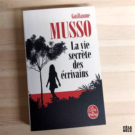 Guillaume Musso La Vie Secr Te Des Crivains Le Livre De Poche