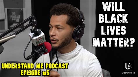 Will Black Lives Matter Wkenny Ware Understand Me Podcast Episode