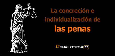 Cálculo Y Determinación De La Pena Penaloteca