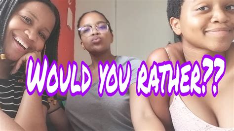 Would You Rather Challenge South African Youtuber Youtube