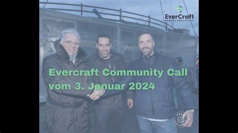 Evercraft Ecotechnologies Community Call Vom 3 Januar Youtube