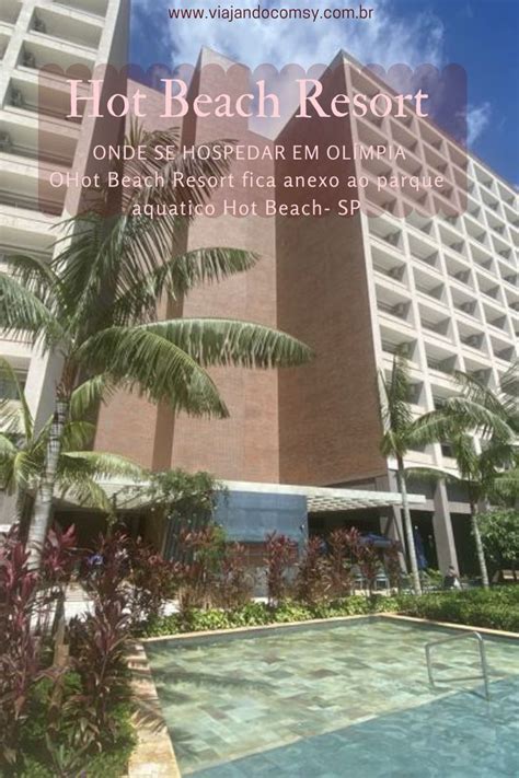 Hot Beach Resort Olímpia SP Resorts na praia Parques aquáticos Resorts