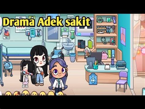 Bermain AVATAR WORLD Drama Bawa Adek Berobat Ke Dokter Avatar YouTube