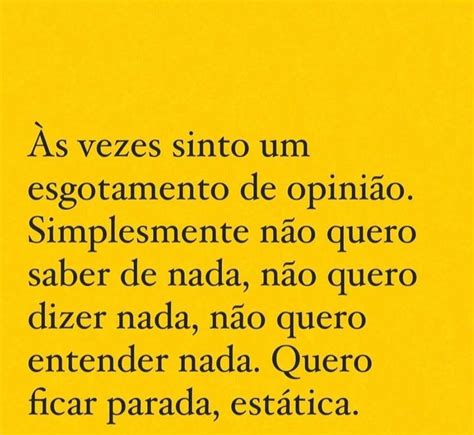 Pin De Ana Medeiros Em Frases Em Frases Inspiracionais Cita Es