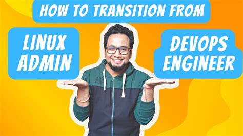 How To Transition From Linux Admin To Devops Engineer Sys Admin To