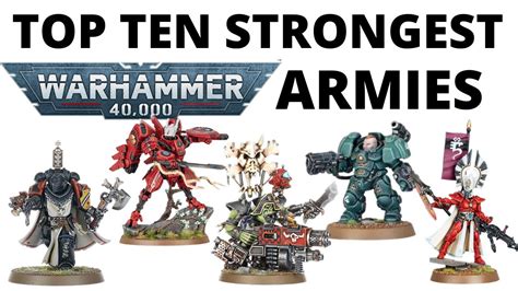 Top Ten Strongest Armies In Warhammer K Th Edition Youtube