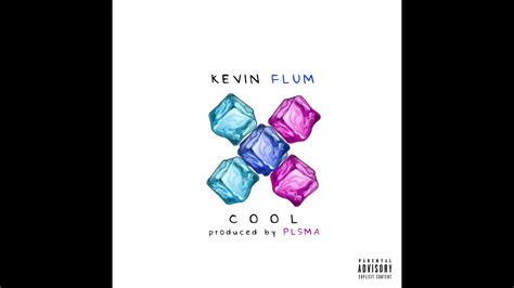 Kevin Flum Cool Prod By Plsma Audio Youtube