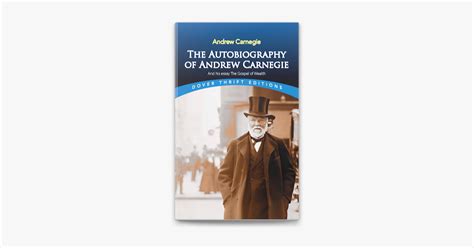 ‎the Autobiography Of Andrew Carnegie And His Essay The Gospel Of Wealth On Apple Books