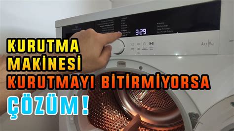 Kurutma Makinesi Kurutmayı Bitirmiyorsa ÇÖZÜM YouTube