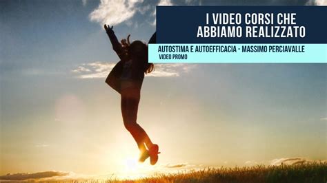 Autostima E Autoefficacia Video Promo YouTube