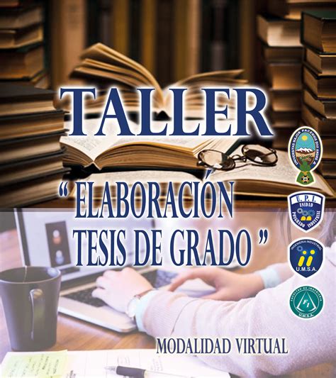 Taller Elaboraci N De Tesis De Grado Posgrado Ingenieria Industrial