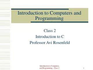 Ppt Ch Introduction To Computers And Programming Powerpoint