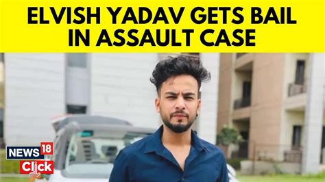 Elvish Yadav Vs Maxtern Gurugram Court Grants Bail To Bigg Boss Ott2