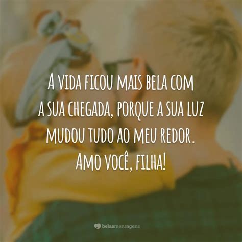 60 Frases De Amor Para Filha Que Dizem O Quanto Ela Mudou Sua Vida