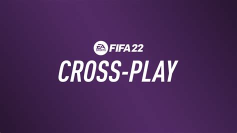 Fifa 22 Cross Play Fifplay