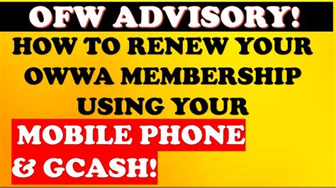 HOW TO RENEW YOUR OWWA MEMBERSHIP USING MOBILE PHONE AND THRU GCASH