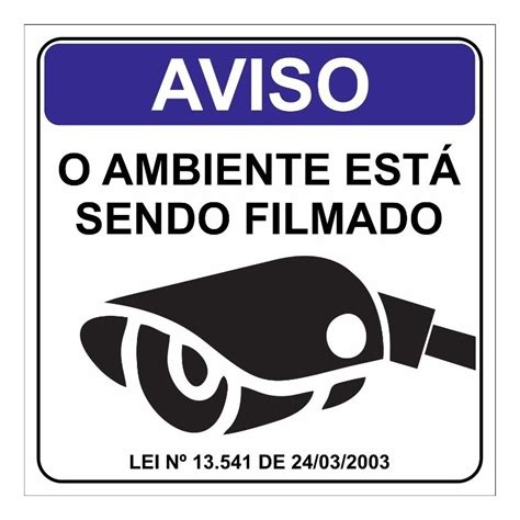 Placa Aviso O Ambiente Est Sendo Filmado X Cm Parcelamento Sem Juros