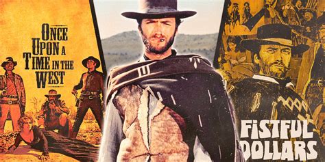 Every Sergio Leone Movie, Ranked