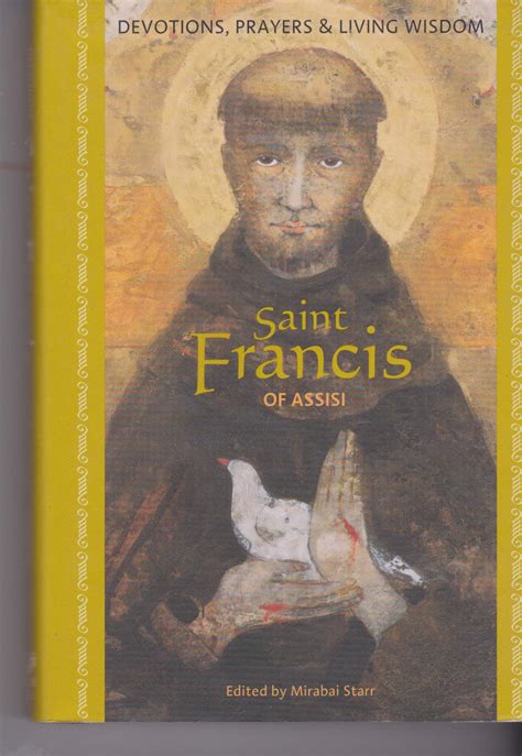 Saint Francis Of Assisi By G K Chesterton Goodreads