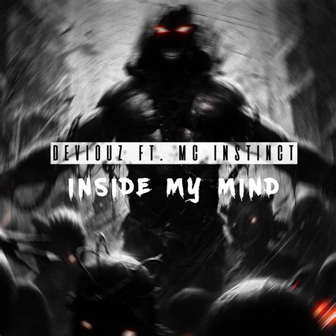 Inside My Mind Original Mix By Deviouz Ft Mc Instinct Free