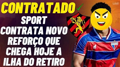 Contratado Sport Contrata Refor O Para S Rie B Que Chega Hojr A Recife