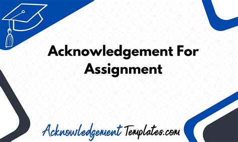 Acknowledgement For Assignment How To Write With Samples Testbook