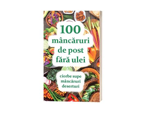 100 de mâncăruri de post fără ulei