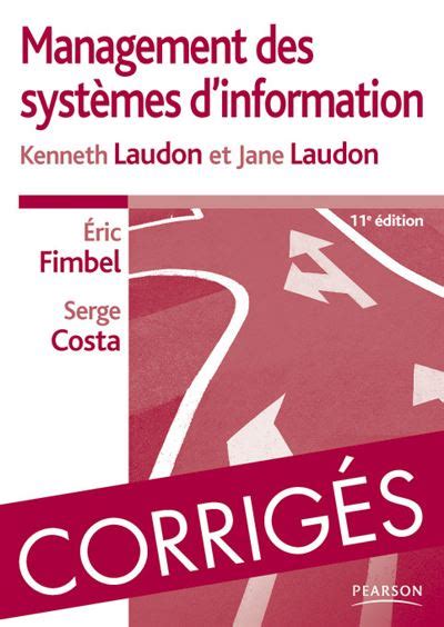 Corriges management des systemes d information 11e edition broché