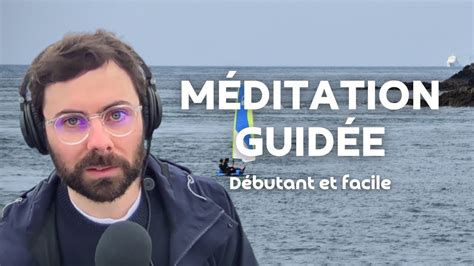 Méditation guidée débutant avec le son relaxant de la nature YouTube