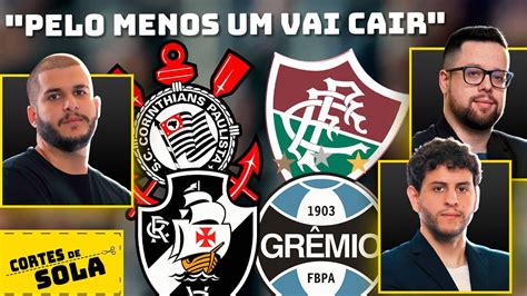 Vasco Corinthians Gr Mio E Fluminense Est O Desesperados Brigando