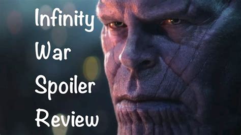 Avengers Infinity War Spoiler Review Youtube